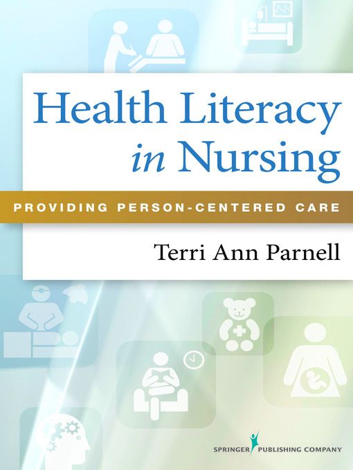 Title details for Health Literacy in Nursing by Terri Ann Parnell - Available